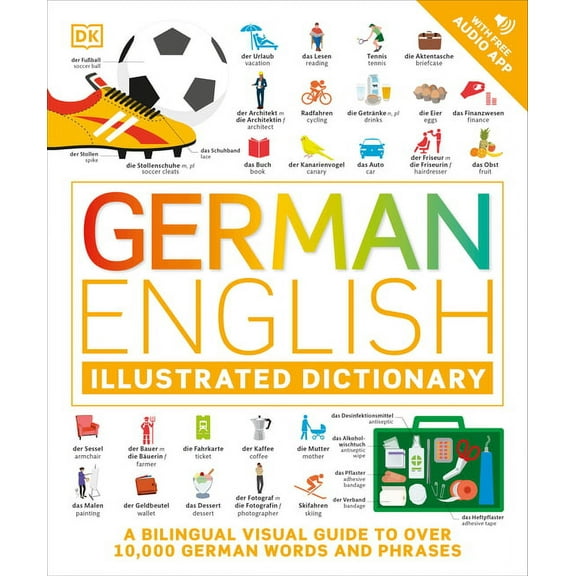 German - English Illustrated Dictionary: A Bilingual Visual Guide to Over 10,000 German Words and Phrases, (Hardcover)