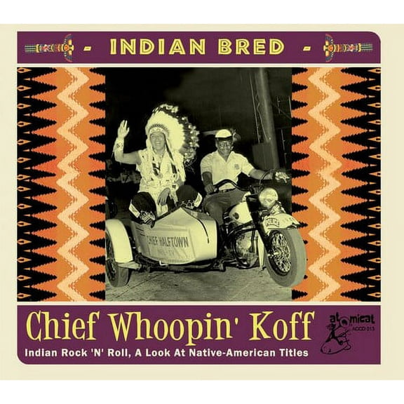Various Artists - Indian Bred: Vol. 2 Rock 'n' Roll Chief Whoopin' Koff (Various Artist) - Rock - CD