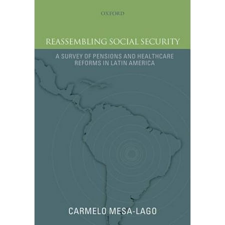 Reassembling Social Security A Survey of Pensions and Health Care
Reforms in Latin America Epub-Ebook