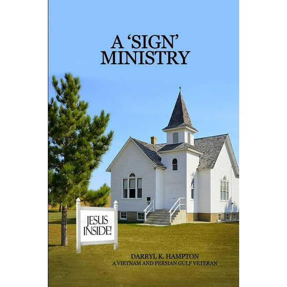A 'Sign' Ministry, (Paperback)