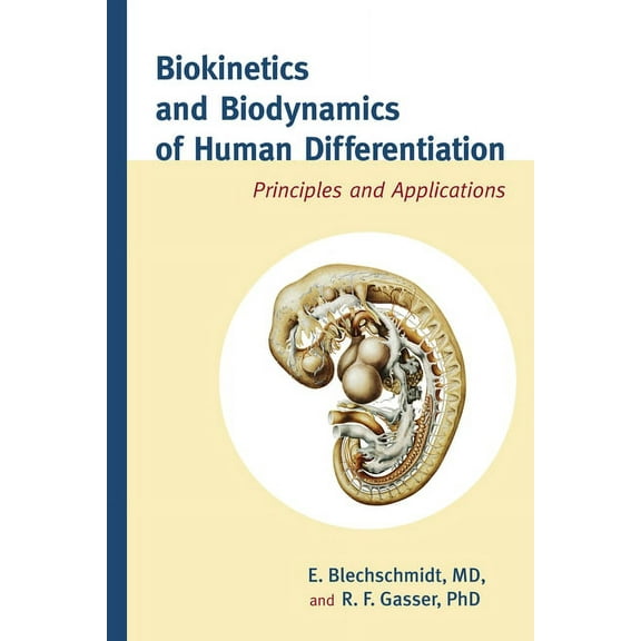 Biokinetics and Biodynamics of Human Differentiation: Principles and Applications, (Hardcover)