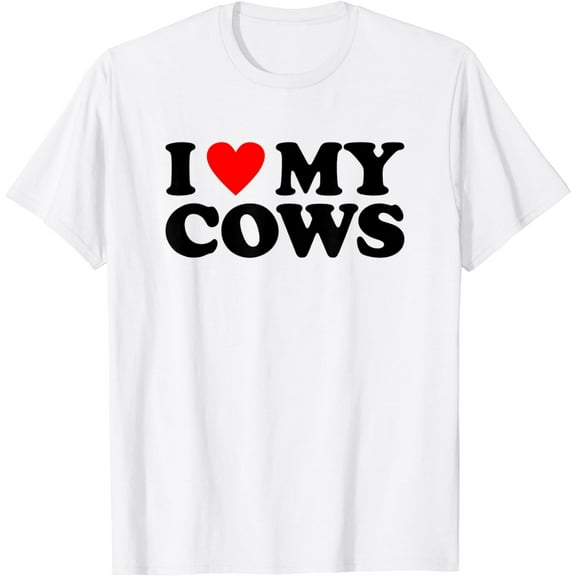 I Love My Cows Shirt Farmer I Heart My Cows T-Shirt