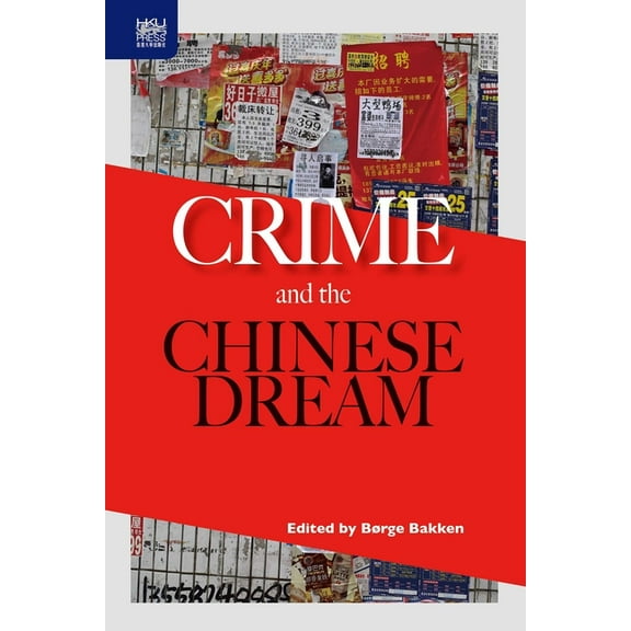 Crime and the Chinese Dream (Hardcover)