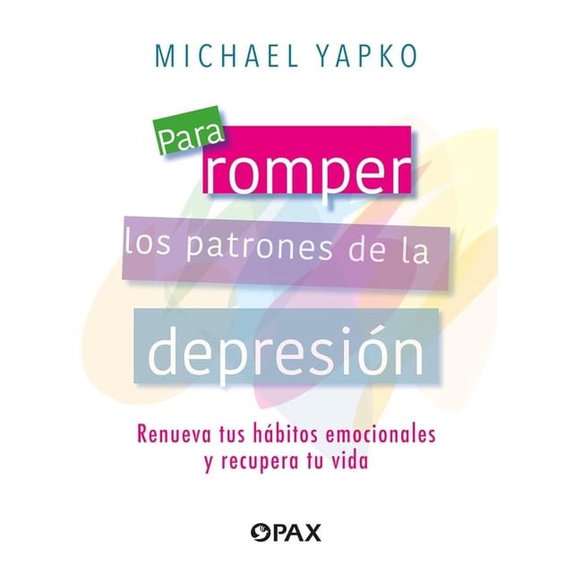 Para romper los patrones de la depresión