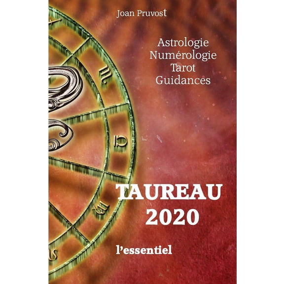Horoscope 2020 TAUREAU 2020 - L'essentiel, Book 2, (Paperback)