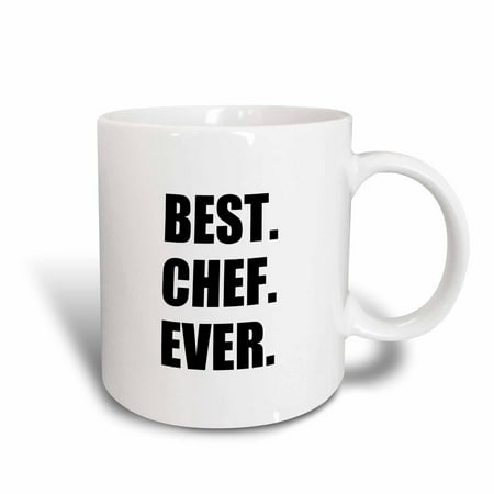 3dRose Best Chef Ever - text gifts for world greatest cook and cooking fans, Ceramic Mug,