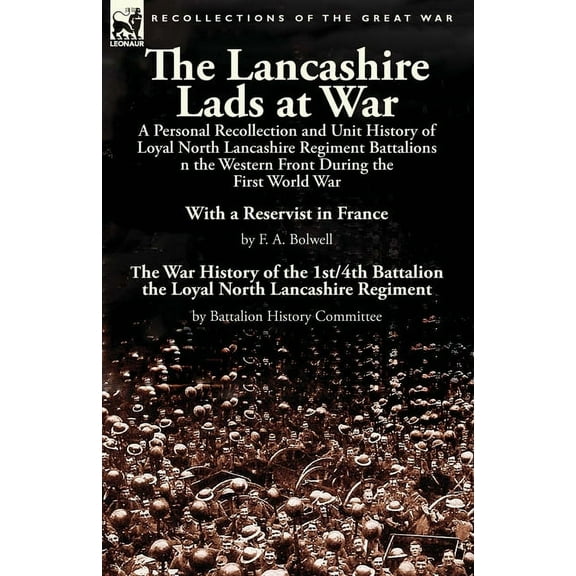 The Lancashire Lads at War (Paperback)