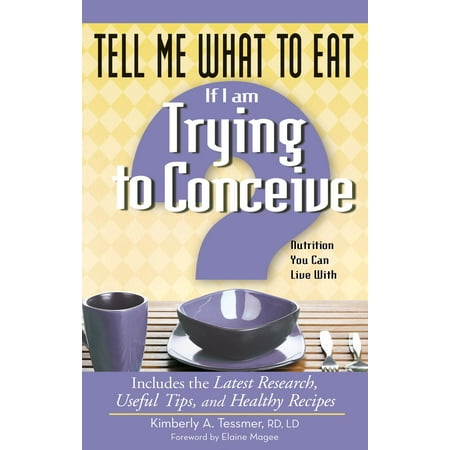 Tell Me What to Eat If I Am Trying to Conceive - (Best Trying To Conceive App)