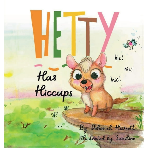 Hetty Has Hiccups, (Paperback)