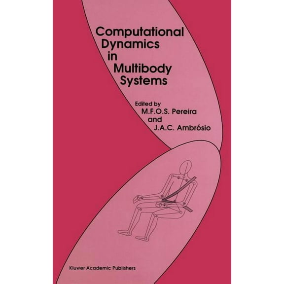 Computational Dynamics in Multibody Systems, (Hardcover)