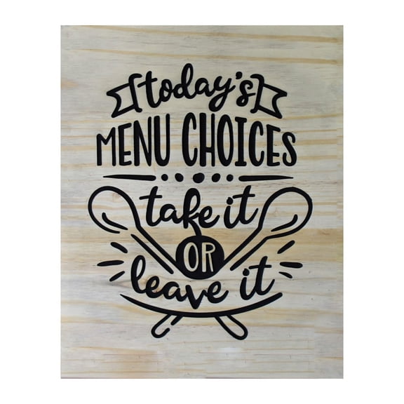 Today's Menu-Take It or Leave It - Kitchen Wall Decor, This Unique Funny Wall Art Print poster is Ideal What Mom Said Gift for Home, Kitchen, Bar & Restaurant Decor!