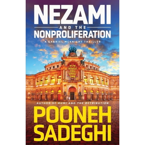 Nezami and the Nonproliferation, (Paperback)