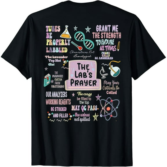 The Lab's Prayer Medical Laboratory Scientist (On Back) T-Shirt