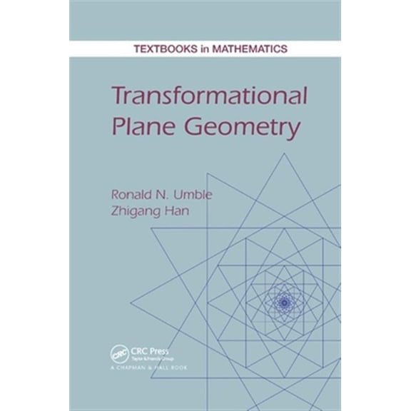 Pre-Owned Transformational Plane Geometry (Textbooks in Mathematics) Paperback