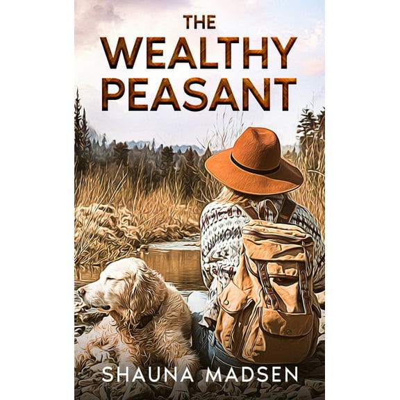 The Wealthy Peasant, (Hardcover)