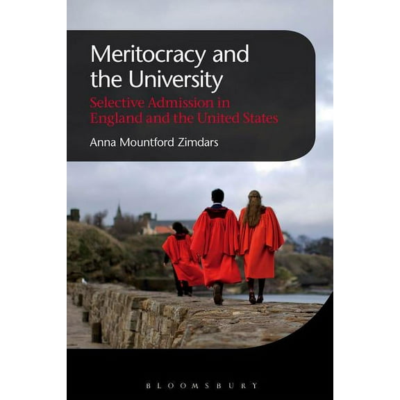 Meritocracy and the University (Hardcover)