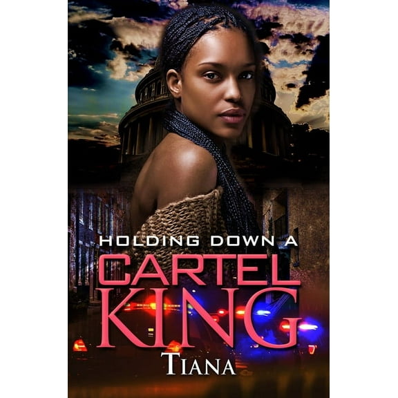 Holding Down a Cartel King, (Paperback)