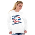 thumbnail image 4 of Dominican Girl Sass Destruction Cute Women Crewneck Sweatshirt Brisco Brands S, 4 of 5