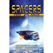Spacers: Spacers : Free Space (Series #2) (Paperback)