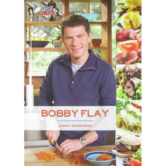 Pre-Owned Bobby Flay (Top Chefs) (Hardcover) 1619000105 9781619000100