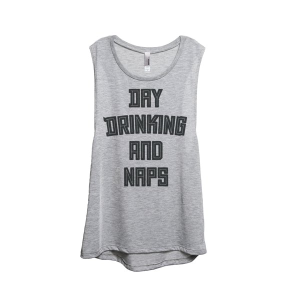 Thread Tank Day Drinking And Naps Women's Sleeveless Muscle Tank Top Sport Grey Small