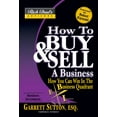 thumbnail image 1 of Pre-Owned How to Buy & Sell a Business: How You Can Win in the Business Quadrant (Rich Dad's Advisors) (Paperback) 0446691348 9780446691345, 1 of 1