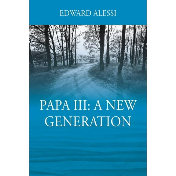 PAPA lll: A New Generation (Paperback)