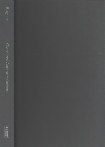 Pre-Owned Globalization and Community: Globalized Authoritarianism ...
