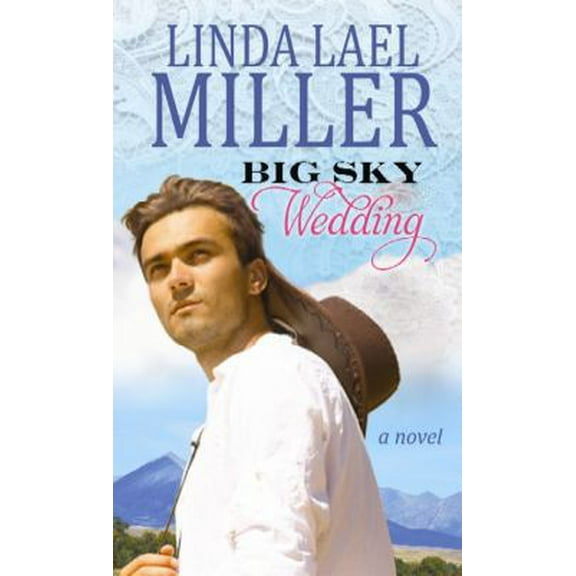 Pre-Owned Big Sky Wedding (Library Binding) 1611739071 9781611739077