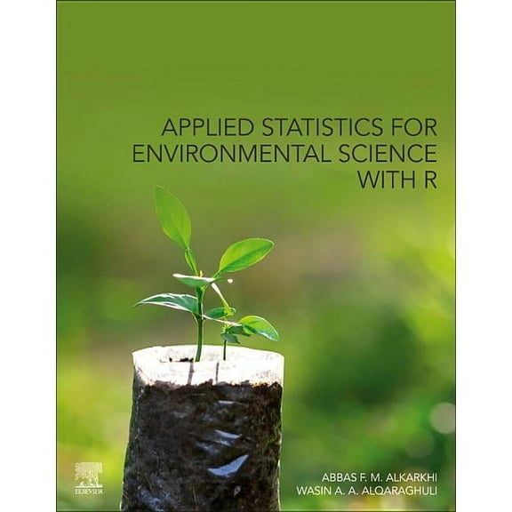 Applied Statistics for Environmental Science with R, (Paperback)