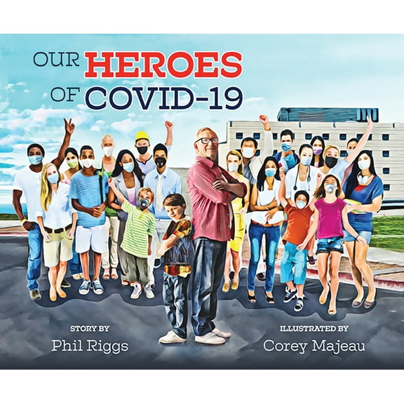 Our Heroes of Covid-19 (Hardcover)