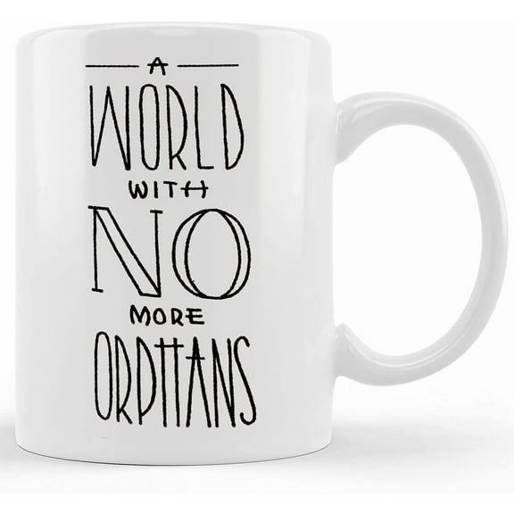 No More Orphans Coffee Mug, Ceramic Novelty Coffee Mug, Tea Cup, Gift Present For Birthday, Christmas Thanksgiving Festival, 11oz Sarcasm With Sayings Mug