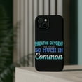 thumbnail image 4 of DistinctInk Tough Case for Apple iPhone 15 PLUS (6.7" Screen), Compatible with MagSafe Charging - Breathe Oxygen? We Have So Much In Common, 4 of 6