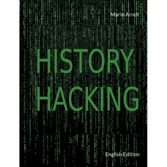 History Hacking: English Edition, (Paperback)