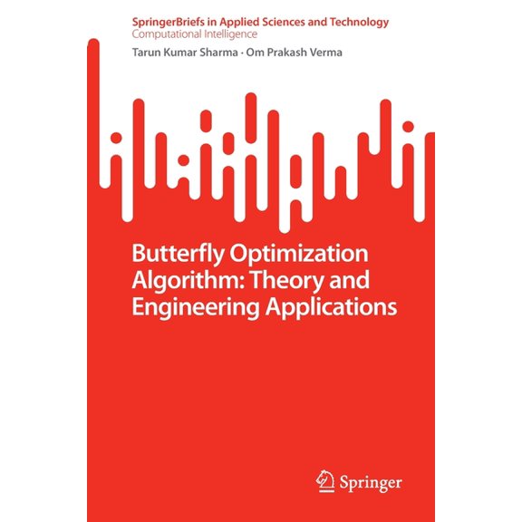 Butterfly Optimization Algorithm: Theory and Engineering Applications, (Paperback)