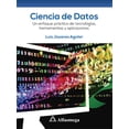 thumbnail image 1 of Ciencia de Datos. Un enfoque practico de tecnologías, 1 of 2