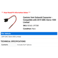 thumbnail image 2 of Canister Vent Solenoid Connector - Compatible with 2019 GMC Sierra 1500 Limited, 2 of 2