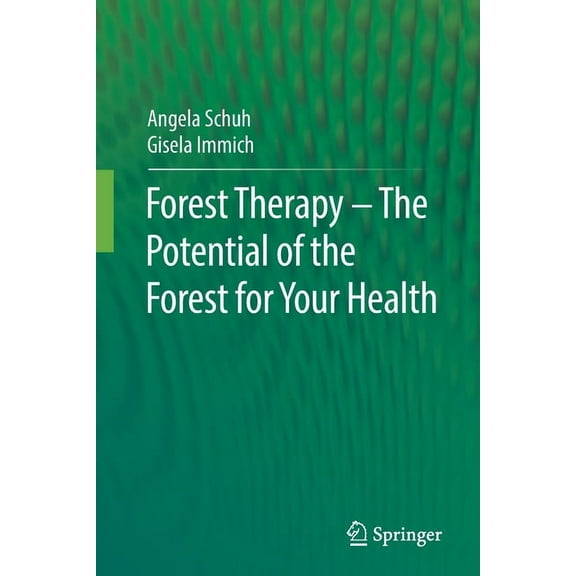 Forest Therapy - The Potential of the Forest for Your Health, (Paperback)