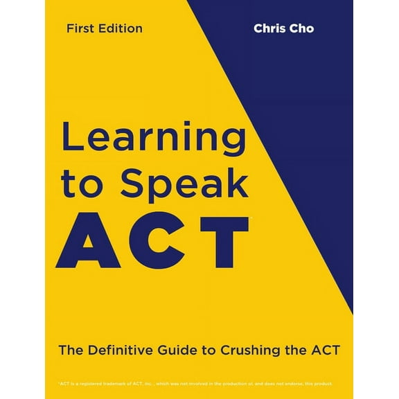 Learning to Speak ACT, (Paperback)