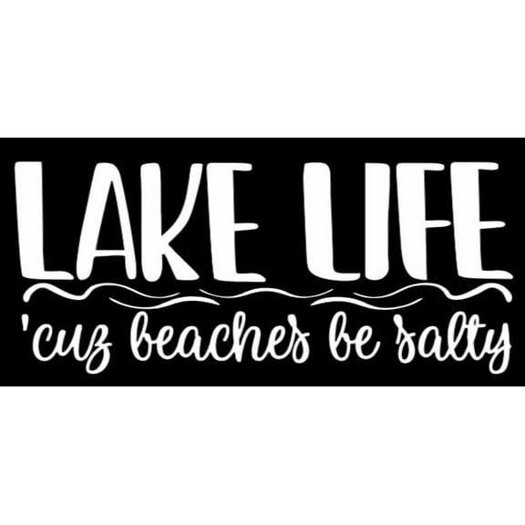 Lake Life - Car Window - Premium Vinyl Decal/Sticker
