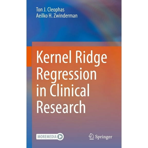 Kernel Ridge Regression in Clinical Research, (Hardcover)