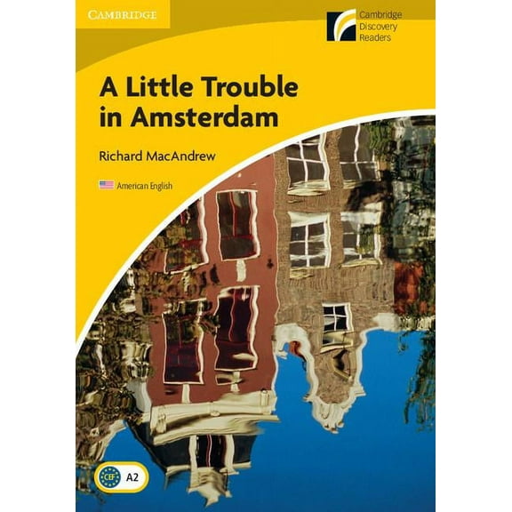 Cambridge Experience Readers A Little Trouble in Amsterdam, (Paperback)