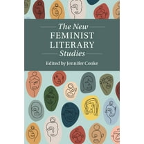 Twenty-First-Century Critical Revisions The New Feminist Literary Studies, (Paperback)