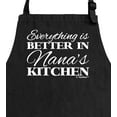 thumbnail image 2 of ThisWear Everything is Better in Nana's Kitchen Apron for Cooking Two Pocket Apron Black, 2 of 7
