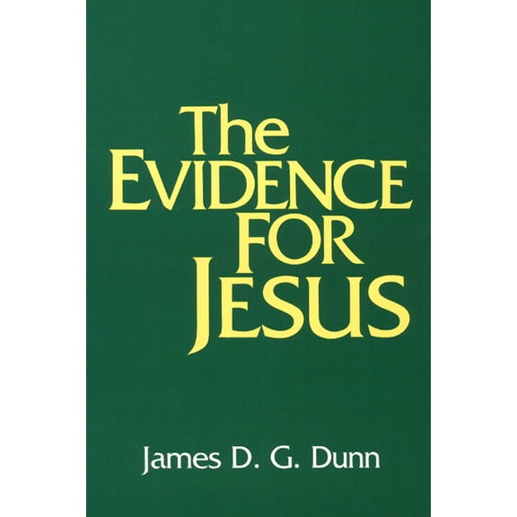 The Evidence for Jesus, (Paperback)