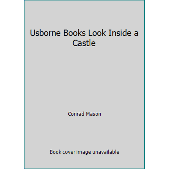 Pre-Owned Usborne Books Look Inside a Castle (Hardcover) 0794525156 9780794525156