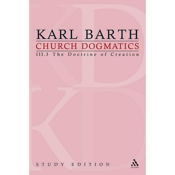 Church Dogmatics Church Dogmatics Study Edition 17, Book 17, (Paperback)