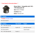 thumbnail image 2 of Blower Motor - Compatible with 1992 - 1999 Oldsmobile 88 1993 1994 1995 1996 1997 1998, 2 of 2