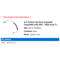 thumbnail image 2 of A/C Suction Line Hose Assembly - Compatible with 2004 - 2008 Acura TL 2005 2006 2007, 2 of 2