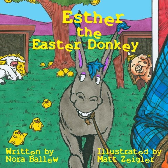Esther the Easter Donkey, (Paperback)
